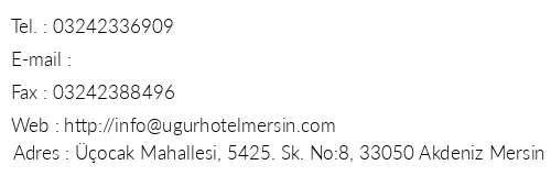 Mersin Hotel Uur telefon numaralar, faks, e-mail, posta adresi ve iletiim bilgileri